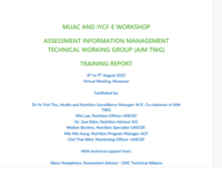 Myanmar- ICYF-E and MUAC Training report- Assessment  Information Management TWG