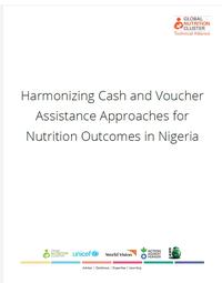 Harmonizing Cash and Voucher Assistance Approaches for Nutrition Outcomes in Nigeria