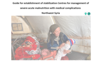 Guide for Establishment of Stabilization Centre' for Management of SAM- Northern Syria